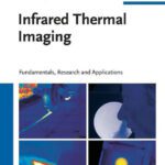 خرید و دانلود نسخه کامل کتاب Infrared Thermal Imaging: Fundamentals, Research and Applications