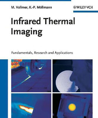 خرید و دانلود نسخه کامل کتاب Infrared Thermal Imaging: Fundamentals, Research and Applications