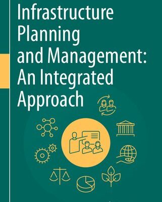 خرید و دانلود نسخه کامل کتاب Infrastructure Planning and Management: An Integrated Approach