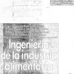 خرید و دانلود نسخه کامل کتاب Ingenieria de la industria alimentaria Volumen 2