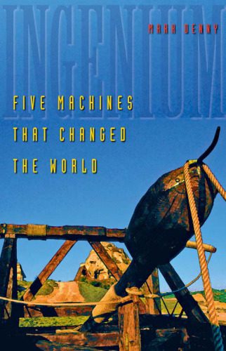 خرید و دانلود نسخه کامل کتاب Ingenium: Five Machines That Changed the World_68bcd76bb3dd4.jpeg خرید و دانلود نسخه کامل کتاب Ingenium: Five Machines That Changed the World