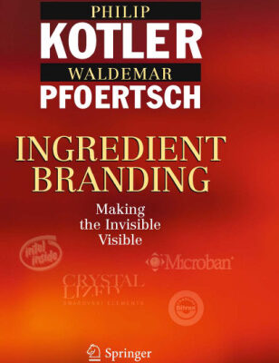 خرید و دانلود نسخه کامل کتاب Ingredient Branding: Making the Invisible Visible