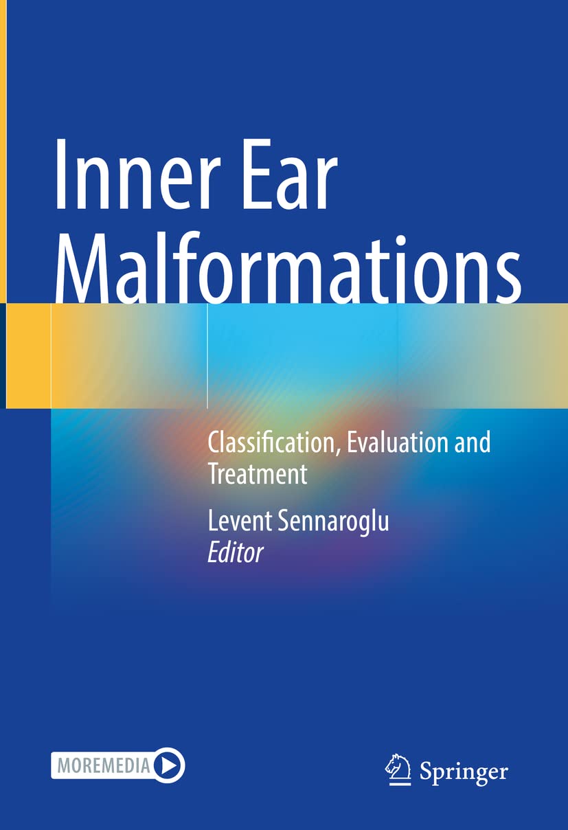 خرید و دانلود نسخه کامل کتاب Inner Ear Malformations: Classification, Evaluation and Treatment_68b617928a7eb.jpeg خرید و دانلود نسخه کامل کتاب Inner Ear Malformations: Classification, Evaluation and Treatment