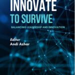 خرید و دانلود نسخه کامل کتاب Innovate to Survive: Balancing Leadership and Innovation