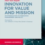 خرید و دانلود نسخه کامل کتاب Innovation for Value and Mission: An Introduction to Innovation Management and Policy