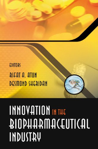 خرید و دانلود نسخه کامل کتاب Innovation in the Biopharmaceutical Industry_68b5028527497.jpeg خرید و دانلود نسخه کامل کتاب Innovation in the Biopharmaceutical Industry