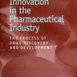 خرید و دانلود نسخه کامل کتاب Innovation in the Pharmaceutical Industry: The Process of Drug Discovery and Development