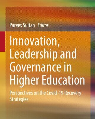 خرید و دانلود نسخه کامل کتاب Innovation, Leadership and Governance in Higher Education: Perspectives on the Covid-19 Recovery Strategies