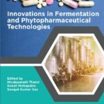 خرید و دانلود نسخه کامل کتاب Innovations in Fermentation and Phytopharmaceutical Technologies