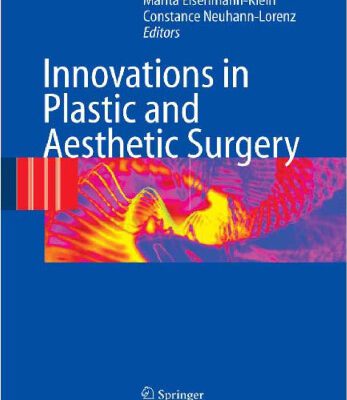 خرید و دانلود نسخه کامل کتاب Innovations in Plastic and Aesthetic Surgery