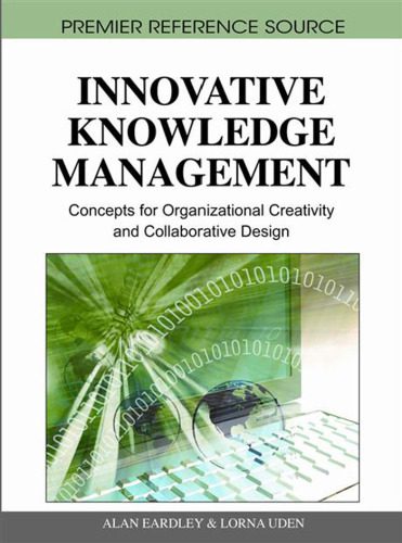 خرید و دانلود نسخه کامل کتاب Innovative Knowledge Management: Concepts for Organizational Creativity and Collaborative Design (Premier Reference Source)_68d78eafd7ff0.jpeg خرید و دانلود نسخه کامل کتاب Innovative Knowledge Management: Concepts for Organizational Creativity and Collaborative Design (Premier Reference Source)