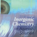 خرید و دانلود نسخه کامل کتاب Inorganic Chemistry in Aqueous Solution
