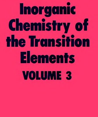 خرید و دانلود نسخه کامل کتاب Inorganic Chemistry of the Transition Elements: v. 3: A Review of Chemical Literature (Specialist Periodical Reports)