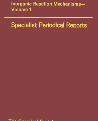 خرید و دانلود نسخه کامل کتاب Inorganic reaction mechanisms. / Vol. 1, A review of the literature published between January 1969 and August 1970
