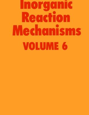 خرید و دانلود نسخه کامل کتاب Inorganic reaction mechanisms. : Vol.6 a review of the literature published between July 1976 and December 1977