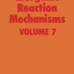 خرید و دانلود نسخه کامل کتاب Inorganic reaction mechanisms. vol. 7. Review of the literature published between January 1978 and June 1979