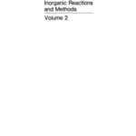 خرید و دانلود نسخه کامل کتاب Inorganic Reactions and Methods, The Formation of the Bond to Hydrogen (Part 2)