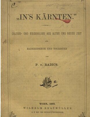 خرید و دانلود نسخه کامل کتاب “Ins Kärnten” Cultur- [Kultur-] und Reisebilder aus alter und neuer Zeit