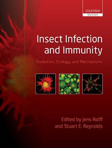 خرید و دانلود نسخه کامل کتاب Insect Infection and Immunity: Evolution, Ecology, and Mechanisms (Oxford Biology)_68ca418789e46.jpeg خرید و دانلود نسخه کامل کتاب Insect Infection and Immunity: Evolution, Ecology, and Mechanisms (Oxford Biology)