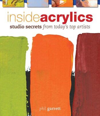 خرید و دانلود نسخه کامل کتاب Inside Acrylics: Studio Secrets From Today’s Top Artists