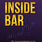 خرید و دانلود نسخه کامل کتاب Inside Bar: Practical Application on the Market. Become a Master of One Technique (Vol. 3) –  +  Pdf