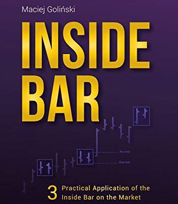 خرید و دانلود نسخه کامل کتاب Inside Bar: Practical Application on the Market. Become a Master of One Technique (Vol. 3) –  +  Pdf