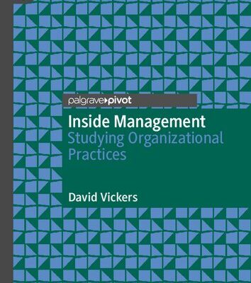 خرید و دانلود نسخه کامل کتاب Inside Management: Studying Organizational Practices