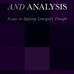 خرید و دانلود نسخه کامل کتاب Insight and Analysis: Essays in Applying Lonergans Thought