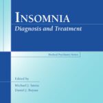 خرید و دانلود نسخه کامل کتاب Insomnia: Diagnosis and Treatment (Medical Psychiatry Series)