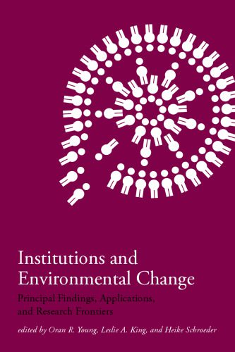 خرید و دانلود نسخه کامل کتاب Institutions and Environmental Change: Principal Findings, Applications, and Research Frontiers_68b58f5ca9fb9.jpeg خرید و دانلود نسخه کامل کتاب Institutions and Environmental Change: Principal Findings, Applications, and Research Frontiers