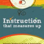 خرید و دانلود نسخه کامل کتاب Instruction That Measures Up: Successful Teaching in the Age of Accountability
