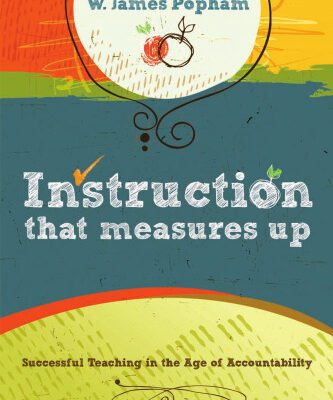 خرید و دانلود نسخه کامل کتاب Instruction That Measures Up: Successful Teaching in the Age of Accountability