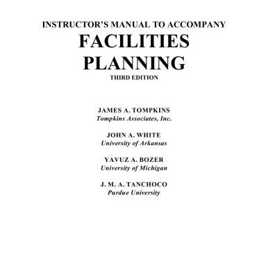 خرید و دانلود نسخه کامل کتاب Instructor’s Manual To Accompany Facilities Planning