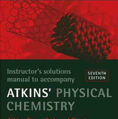 خرید و دانلود نسخه کامل کتاب Instructor’s Solutions Manual to Accompany Atkins’ Physical Chemistry
