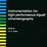 خرید و دانلود نسخه کامل کتاب Instrumentation for High-Performance Liquid Chromatography