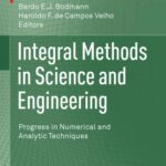 خرید و دانلود نسخه کامل کتاب Integral Methods in Science and Engineering: Progress in Numerical and Analytic Techniques