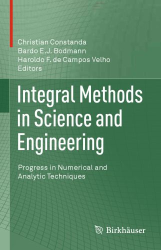 خرید و دانلود نسخه کامل کتاب Integral Methods in Science and Engineering: Progress in Numerical and Analytic Techniques_68c700a92fa96.jpeg خرید و دانلود نسخه کامل کتاب Integral Methods in Science and Engineering: Progress in Numerical and Analytic Techniques