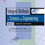 خرید و دانلود نسخه کامل کتاب Integral Methods in Science and Engineering, Volume 1: Analytic Methods