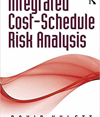 خرید و دانلود نسخه کامل کتاب Integrated Cost-Schedule Risk Analysis – Orginal Pdf