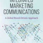 خرید و دانلود نسخه کامل کتاب Integrated Marketing Communications: A Global Brand-Driven Approach