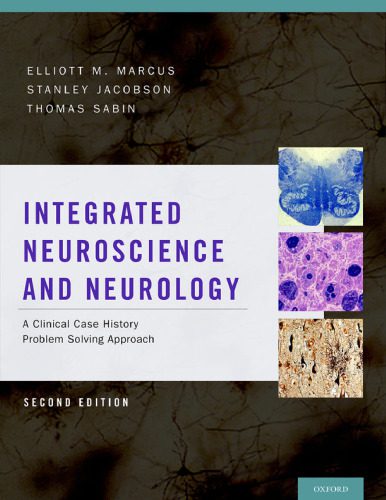 خرید و دانلود نسخه کامل کتاب Integrated Neuroscience and Neurology: A Clinical Case History Problem Solving Approach_68bb48080337f.jpeg خرید و دانلود نسخه کامل کتاب Integrated Neuroscience and Neurology: A Clinical Case History Problem Solving Approach