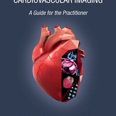 خرید و دانلود نسخه کامل کتاب Integrated Non-Invasive Cardiovascular Imaging: A Guide for the Practitioner