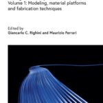 خرید و دانلود نسخه کامل کتاب Integrated Optics: Modeling, Material Platforms and Fabrication Techniques