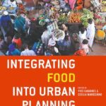 خرید و دانلود نسخه کامل کتاب Integrating Food into Urban Planning