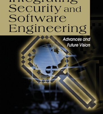 خرید و دانلود نسخه کامل کتاب Integrating security and software engineering: advances and future visions