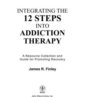 خرید و دانلود نسخه کامل کتاب Integrating the 12 Steps into Addiction Therapy: A Resource Collection and Guide for Promoting Recovery