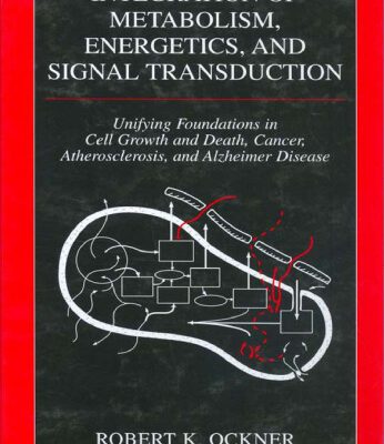 خرید و دانلود نسخه کامل کتاب Integration of Metabolism, Energetics, and Signal Transduction (Bioengineering, Mechanics, and Materials: Principles and Applications in Sport S.)