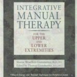خرید و دانلود نسخه کامل کتاب Integrative Manual Therapy: For the Upper and Lower Extremities