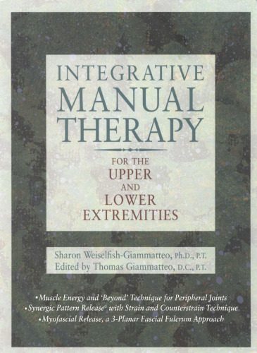 خرید و دانلود نسخه کامل کتاب Integrative Manual Therapy: For the Upper and Lower Extremities_68bb85ad96aae.jpeg خرید و دانلود نسخه کامل کتاب Integrative Manual Therapy: For the Upper and Lower Extremities