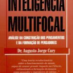 خرید و دانلود نسخه کامل کتاب Inteligência multifocal: análise da construção dos pensamentos e da formação de pensadores